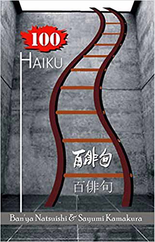 Ban'ya Natsuishi - współczesne haiku, Endless Helix. Współczesne haiku Japonii: Esej i interpretacja poezji genkai haiku autorstwa japońskiego poety Ban'ya Natsuishi