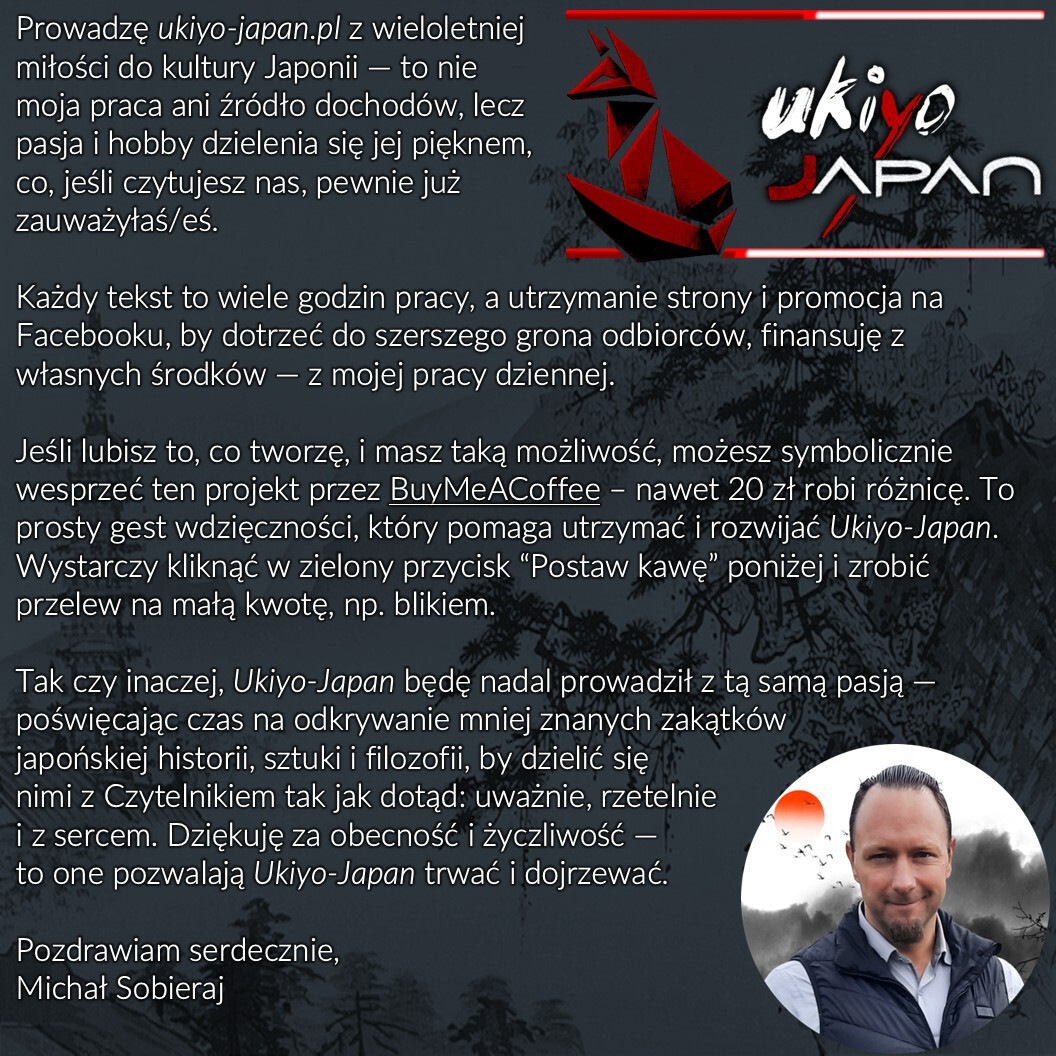 Ukiyo-japan.pl - Michał Sobieraj, notka od autora Ukiyo-japan.pl - Michał Sobieraj, notka od autora