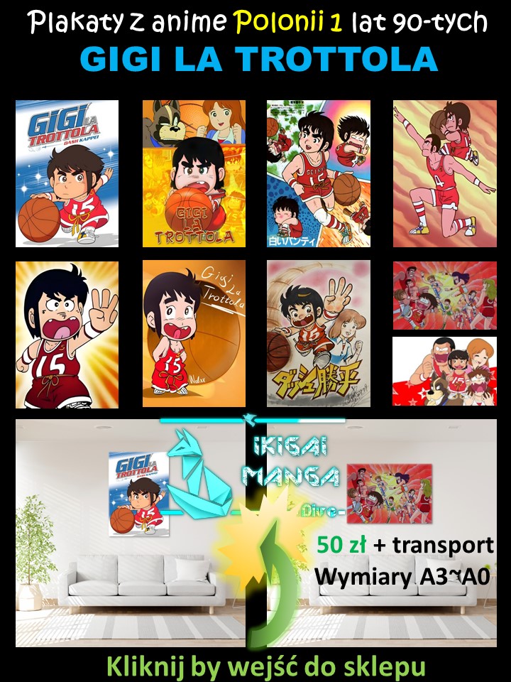 ikigai-manga-dive - sklep online z plakatami z anime z kanału Polonia 1 Plakaty z Gigi La Trottola, Yattaman, Daimos, Kapitan Tsubasa, Tygrysia Maska
