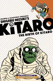 Japońska manga Kitaro (the birth of kitaro) autorstwa Shigeru Mizuki. Artykuł o legendzie ja-pońskiej mangi - Shiberu Mizuki - autorze GeGeGe no Kitaro, Showa: Japan's History, czy Akuma-Kun. Życie po traumie II Wojny Światowej i twórczość antywojenna i o japońskiej mitologii (yokai).