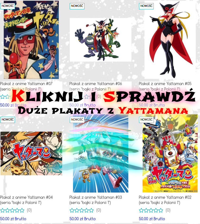 Plakaty z japońskiego anime Yattaman znanego z lat 90-tych kanału Polonia 1 Plakaty premium, duże rozmiary - sklap internetowy z plakatami z Yattamana Time Bokan, Polonia 1